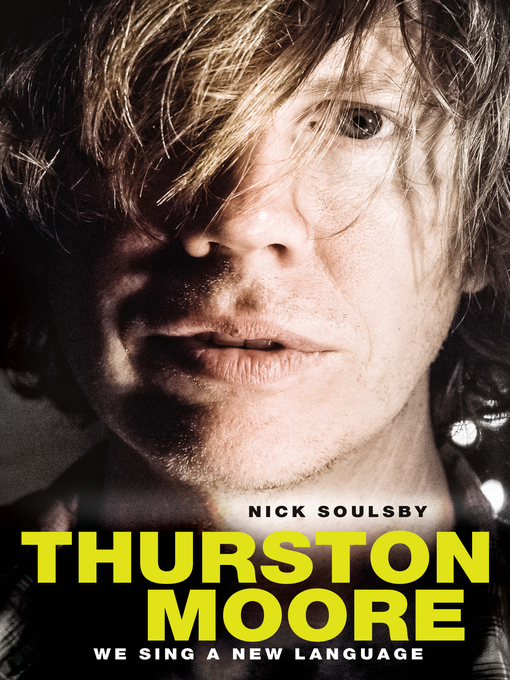 Title details for Thurston Moore by Nick Soulsby - Available